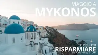 Viaggio a MYKONOS - Luoghi che deve assolutamente vedere