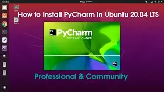 How to Install PyCharm in Ubuntu 20.04 LTS Focal Fossa