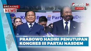 🔴[BREAKING NEWS] PRABOWO HADIRI PENUTUPAN KONGRES III PARTAI NASDEM
