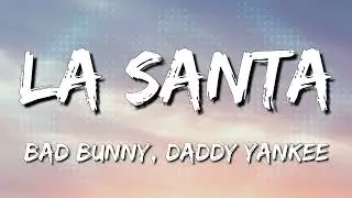 La Santa - Bad Bunny x Daddy Yankee (Letra\Lyrics) [Loop 1 Hour]