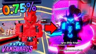 I got the 0.75% SECRET UNIT IGROS and EVOLVED him in Anime Vanguards