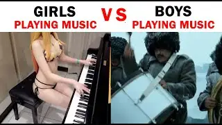 Girls playing music vs Boys playing music 