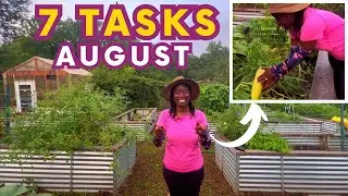August Garden Tasks: NOW