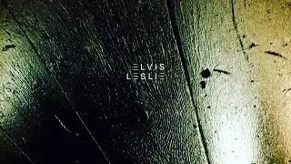Elvis Leslie       X