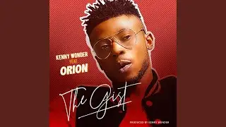 The Gist (feat. Orion Collins)