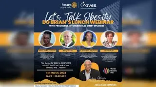Rotary District 7030: World Obesity Day Webinar 2024 - "Let's Talk About Obesity and...Peace"