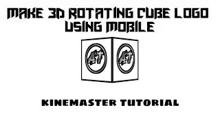 Make 3d rotating cube logo using mobile | AR TECHNICAL , kinemaster tutorial