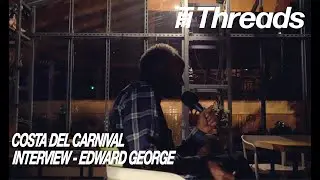 Edward George Interview - Soundsystem Culture | Threads