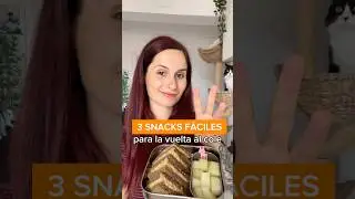 3 SNACKS fáciles para la vuelta al cole #shorts #recetas