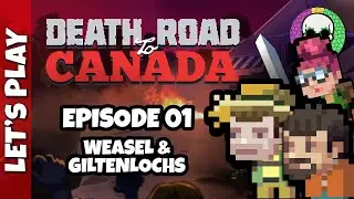 Amtgarders on the Death Road - Episode #01 [Weasel/Gil Start]