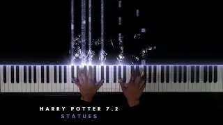 Harry Potter 7.2 - Statues (Piano Version)