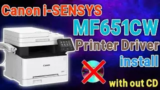 How to to download and install the Canon i-SENSYS MF651Cw printer driver on Windows without a CD.
