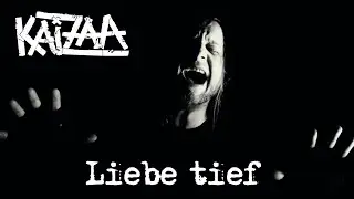 Kaizaa - Liebe tief