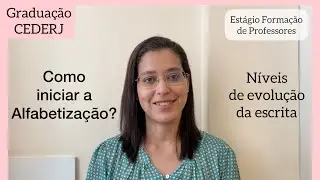Alfabetização - Por onde começar?  20 Atividades Propostas & Níveis de evolução da escrita