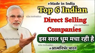 Top 6 Direct Selling Company In India 2024 in Hindi | Mlm Me Kaunsi Company Choose Krein #mlm2024