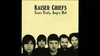 Kaiser Chiefs - Best Tracks