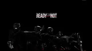 READY or NOT: НОН РП КОП в Ready or Not