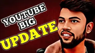 YouTube Big Update 😱