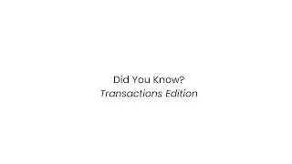 Paperless Pipeline Pro Webinar 104 - Did You Know? Transactions Edition