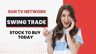 Sun TV Swing Trade | Stock to Buy Today | sun tv share analysis | Sun tv share | StockLy