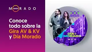Mundo Morado #249 ¡Conoce todo sobre la Gira AV & KV y Día Morado!  20-06-2023