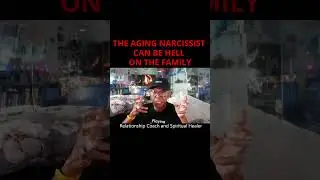 THE AGING NARCISSIST CAN BE HELL ON THE FAMILY #shorts