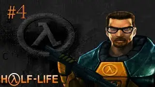 Прохождение Half-Life [Глава 4: Офисный Комплекс]