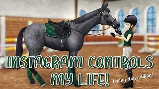 Instagram Controls My Life! RAINY DAY EDITION [Star Stable Realistic Roleplay]