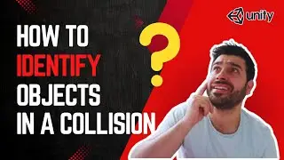 How To USE TAGS in Unity | IDENTIFY the OBJECTS in a COLLISION