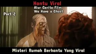 Part 2 : Hantu Yang Bersahabat Dengan Manusia dan Viral di Sosial Media
