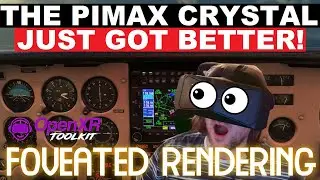 Pimax Crystal EYE TRACKING ENABLED! BOOST FPS with FOVEATED RENDERING | Open XR TOOLKIT - MSFS