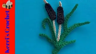 Crochet Bulrushes Tutorial - Crochet Applique Tutorial