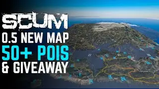 Scum 0.5 update map expansion and locations 2021