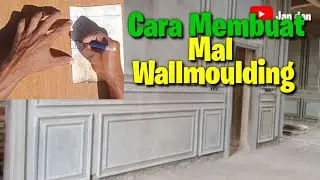 Cara membuat mal wallmoulding