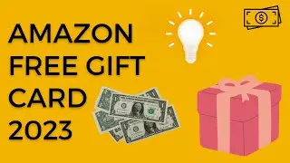 How to get free amazon gift cards 2023