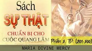 Phần 3 - Audio Sách Sự Thật. (TĐ : 201-300)