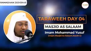 Taraweeh day 4 | Imam Mohammad Yusuf | Masjid As-Salaam