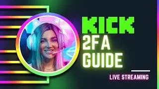 Secure Your Kick Account Like a Pro Gamer!