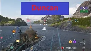 Duncan - Live Replay - World of Warships Legends
