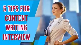 HOW TO CRACK A CONTENT WRITING INTERVIEW? 5 TIPS FOR A CONTENT WRITING INTERVIEW II #ContentWriter