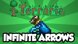 Terraria 1.3 - The 'Endless Quiver' INFINITE / UNLIMITED ARROWS! [Terraria 1.3 Infinite Arrows]