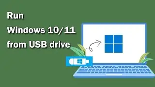 How To Run Your Windows 10/11 from USB drive on Any Computer
