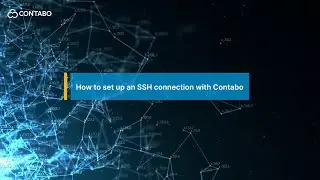 How to set up an SSH connection with Contabo I Step-by-step tutorial