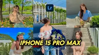50+ PRESET LIGHTROOM TERBARU 2024 | IPHONE 15 PRO MAX | LIGHTROOM TUTORIAL