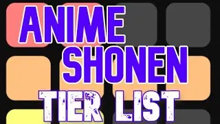 Anime shonen - Tier List Maker