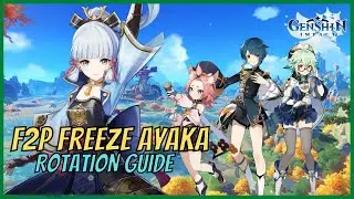 EASY F2P Freeze Ayaka Team Rotation 