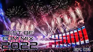Next Nation Best of EDM Festival Mix 2022 ♫ Electro House & Bigroom & Hardstyle Party Music♫ Ep. 011