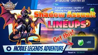 Shadow Assault Lineups to get 80 Orbs | Mobile Legends Adventure - ML: Adventure - MLA