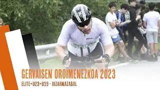 GERVAISEN OROIMENEZKOA 2023 | GIPUZKOAKO ITT TXAPELKETA | AIZARNAZABAL
