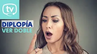 ¿Ves doble? Puedes tener diplopía